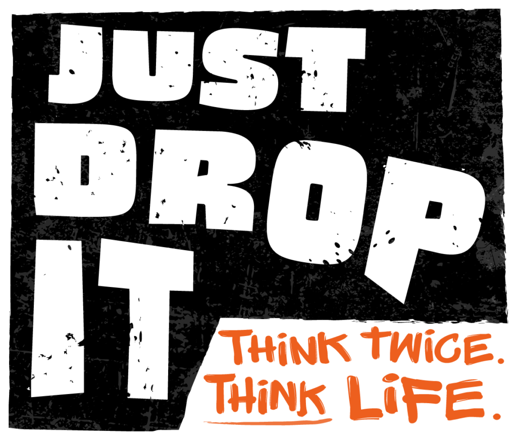 Just Drop It. Think Twice, Think Life. Bedfordshire